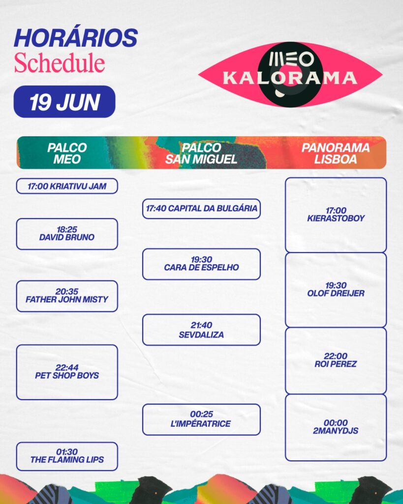 MEO KALORAMA horários 19 junho